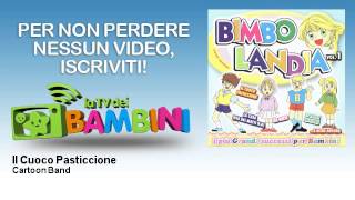 Cartoon Band - Il Cuoco Pasticcione