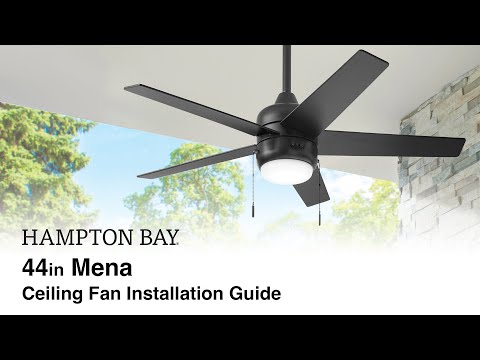 How to Install the 44 in. Mena Ceiling Fan by Hampton Bay