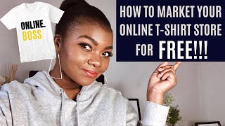 Make money online: Tips to market your print on demand store online for free