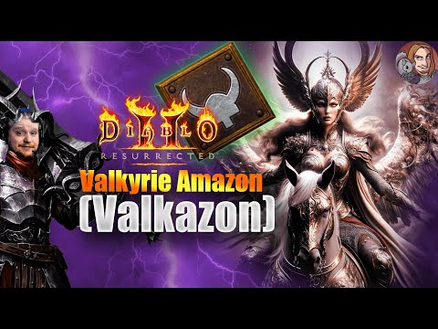 D2R My Fav Builds - Valkyrie Amazon (Valkazon)