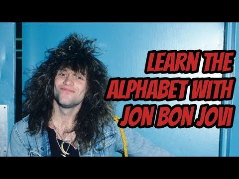 Learn The Alphabet With Jon Bon Jovi