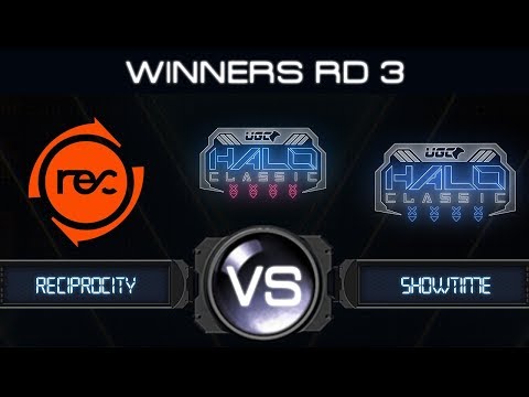 UGC Halo Classic | Winners Rd 3 - Reciprocity v Showtime