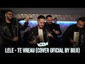 LeLe - Te Vreau Live ( Cover Oficial by Buji ) | Manele VTM 🎙️❤️