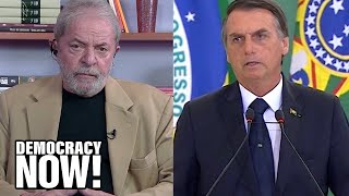 Secret Files Show How Brazil’s Elites Jailed Former President Lula and Cleared the Way for Bolsonaro