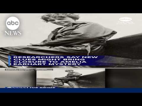 Researchers say new clues might bring closure to Amelia Earhart mystery