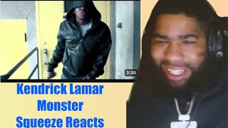 Kendrick Lamar - &quot;Monster Freestyle&quot;| Squeeze Reacts