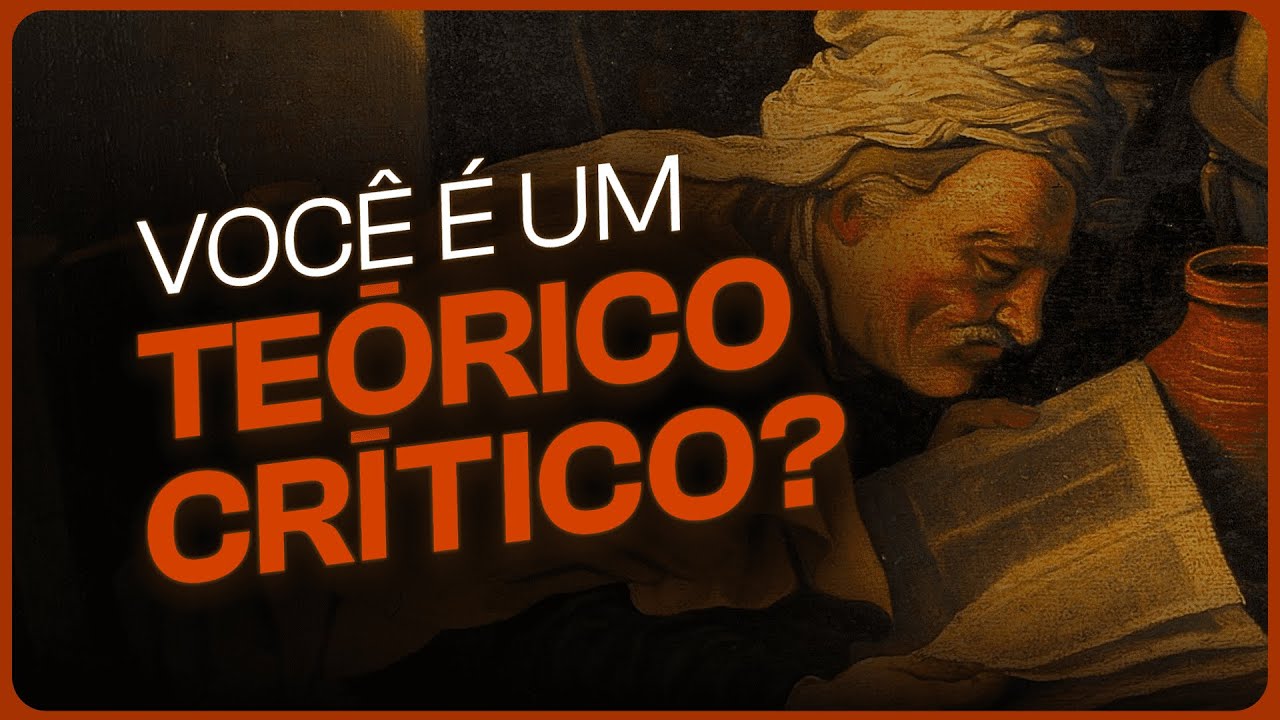 EXPLICANDO A TEORIA TRADICIONAL E A TEORIA CRÍTICA
