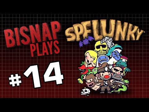 Bisnap Plays Spelunky - Episode 14
