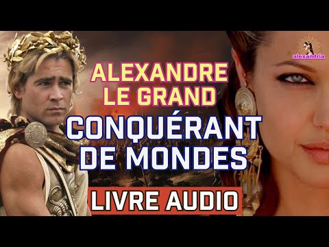 , title : 'Livre Audio Alexandre le Grand: Du Trône aux Confins de la Terre | L'Histoire Complète d'Alexandre'