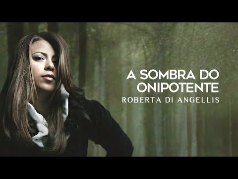À Sombra Do Onipotente - Roberta Di Angellis