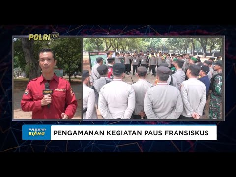 LIVE - PENGAMANAN RUMAH IBADAH KUNJUNGAN PAUS FRANSISKUS
