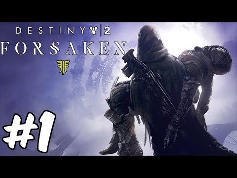 Destiny 2: Forsaken Walkthrough PART 1 - Prison of Elders (PS4 PRO 1080p)