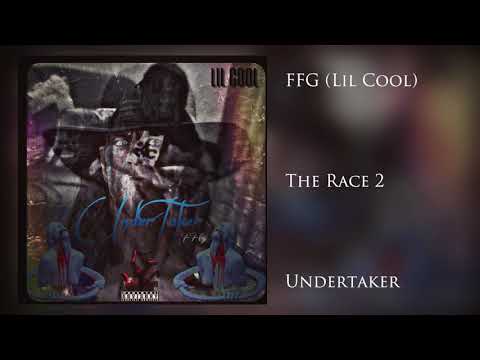 FFG (Lil Cool) - The Race 2 | 8.18.18