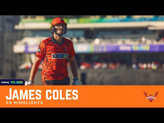 James Coles | S4 | Highlights | Betway SA20