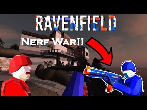 RAVENFIELD NERF WAR AT MANSION! CRAZY MOD!