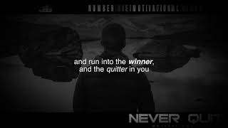 Never Quit (Fight for Your Life Motivational Speech)