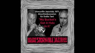 My Bucket's Got A Hole In It - Original Storyville Jazzband 1971