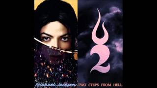 Michael Jackson &amp; Two Steps From Hell (Vocals/Beats: &quot;Xscape&quot;, Instrumental: &quot;Unforgiven&quot;) [Mashup]