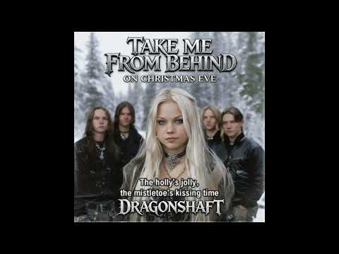 "Take Me From Behind On Christmas Eve" - Dragonshaft (2000s Epic Power Metal Band)