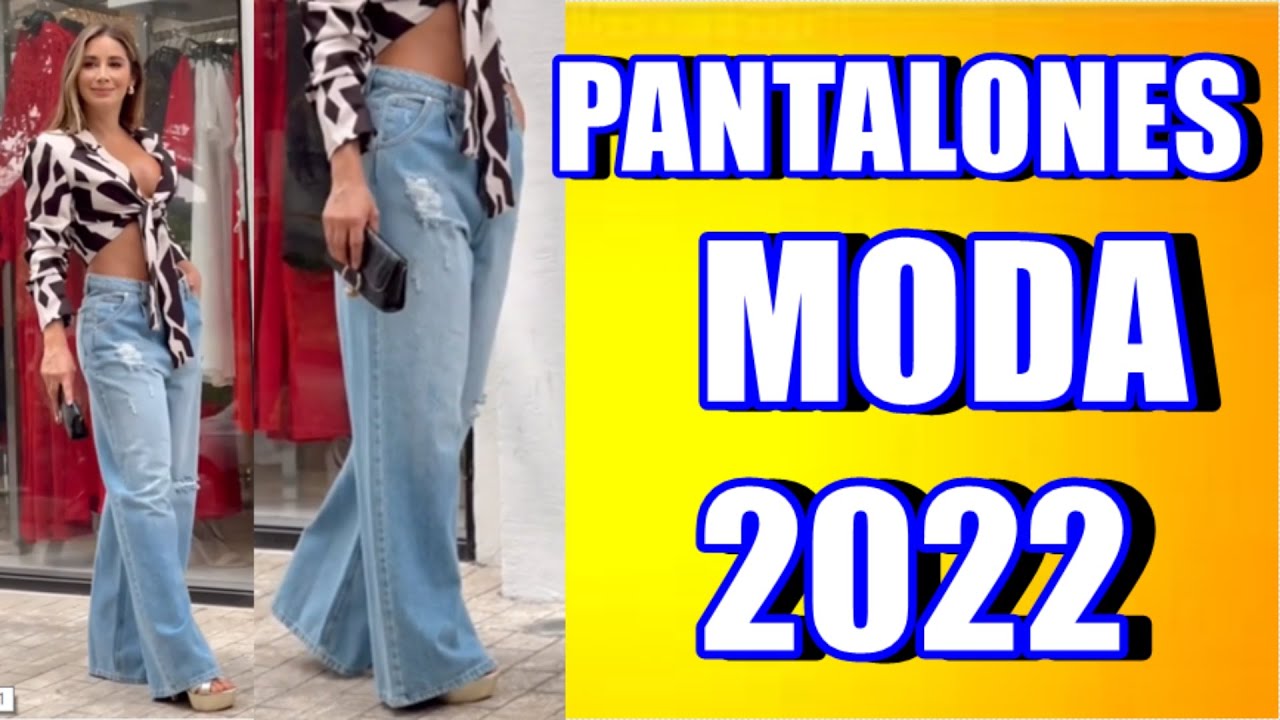 PANTALONES DE MODA Y TENDENCIA 2022 | Belleza
