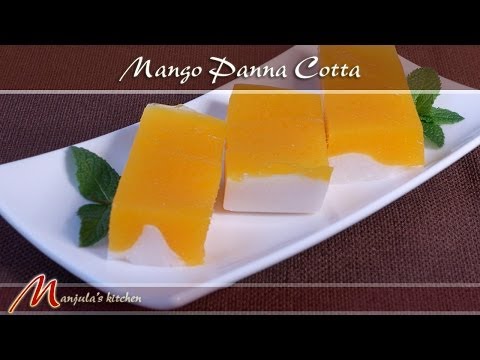 Mango Panna Cotta | Mango Coconut Jelly Recipe by Manjula