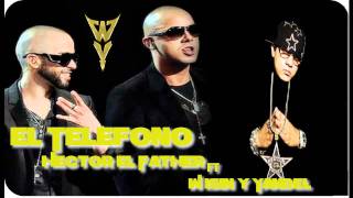 El Telefono - Hector El Father Ft Wisin y Yandel (Instrumental) [HD]