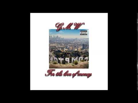 GMW - For the love of money (REMIX)