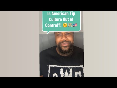 Is American Tip Culture Out of Control?