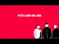 Peter Bjorn and John - I Don't Know What I Want Us To Do