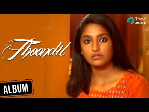 Thoondil - Tamil Music Video | Teja Venkatesh | Tharun Kumar | Jayaraj R | Thamizh Vannan Video