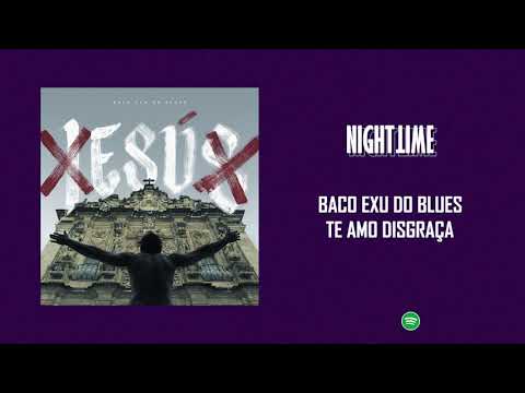 Baco Exu do Blues - Te Amo Disgraça [Letra]