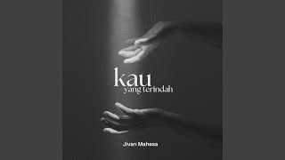 Download lagu Kau yang Terindah mp3