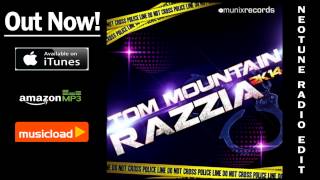 Tom Mountain - Razzia 2k14 (NeoTune! Remix Edit) /// VÖ: 07.02.2014