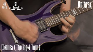 Anthrax - Medusa (The Big 4 Tour) [5.1 Surround / 4K Remastered]
