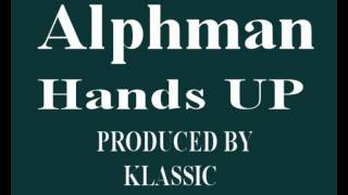 Alphman - Hands Up
