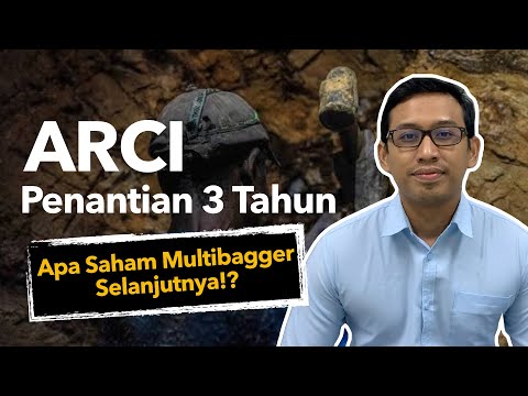 Akhirnya ARCI Multibagger! 