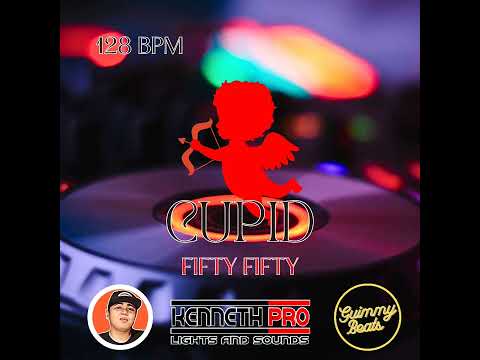 Cupid (Guimmy@128BPM) - Fifty Fifty