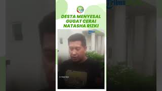 Pengacara Sebut Desta Menyesal Gugat Cerai Natasha Rizky: Mediasi Gagal, Ini Jalan Terbaik