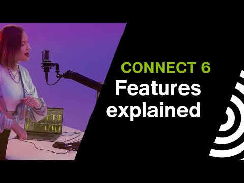 CONNECT 6 Audio interface - Features explained