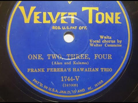 Frank Ferera's Hawaiian Trio "One Two Three Four" Walter Cummins = Hawaiin folk music from hawaii