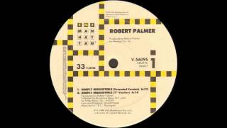Simply Irresistible (Extended Version) - Robert Palmer