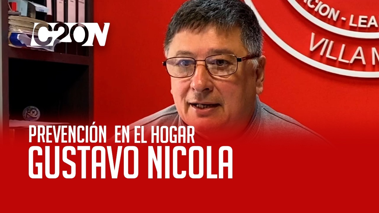 C20 Noticias | Prevención en el hogar - Gustavo Nicola