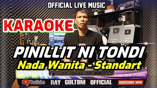 Download lagu KARAOKE PINILLIT NI TONDI - NADA STANDART WANITA CIS = DO mp3