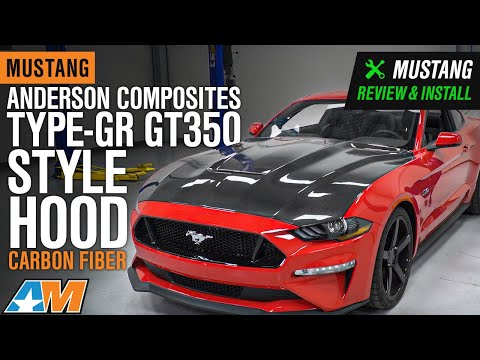 2018-2019 Mustang Anderson Composites Type-GR GT350 Style Hood - Carbon Fiber Review & Install
