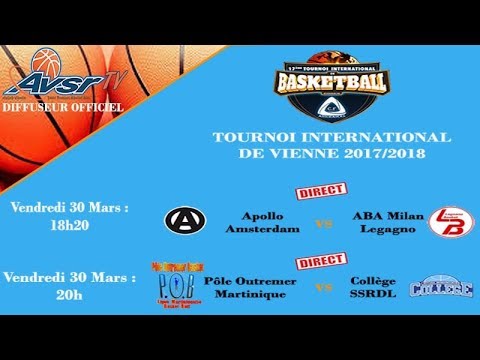[TIV 2018] Apollo Amsterdam VS ABA Milan #Poule A et Martinique VS Collège Basket #Poule B