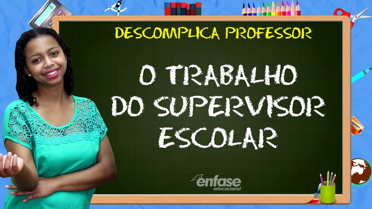 O Trabalho do Supervisor Escolar - Descomplica Professor #14