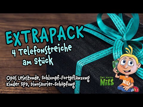 Der kleine Nils EXTRAPACK: 4 Telefonstreiche am Stück #Spezial