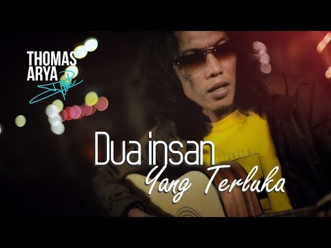 THOMAS ARYA - DUA INSAN YANG TERLUKA (Official New Acoustic)
