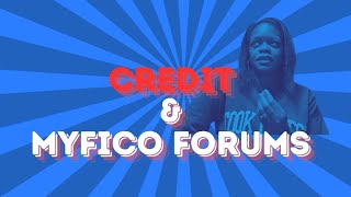 Improve credit - How MyFico forums can be a useful tool #howto #creditscore #finance #money