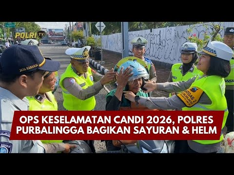 PRESISI UPDATE: OPS KESELAMATAN CANDI 2026, POLRES PURBALINGGA BAGIKAN SAYURAN &amp; HELM 04/02/26 19.30